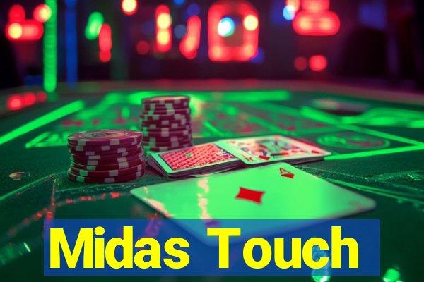 Midas Touch